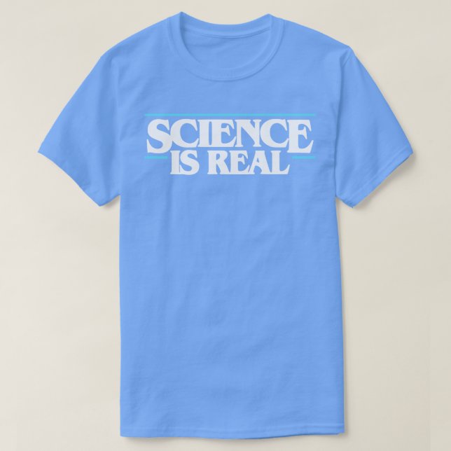 Science is real Funny T T Shirts Redewendungen Fun (Design vorne)