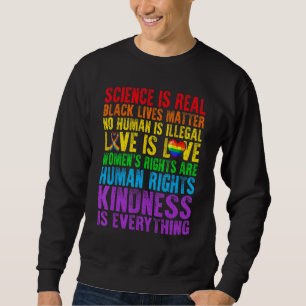 Science ist real LGBTQ Liebe ist Liebe LGBT Flagge Sweatshirt