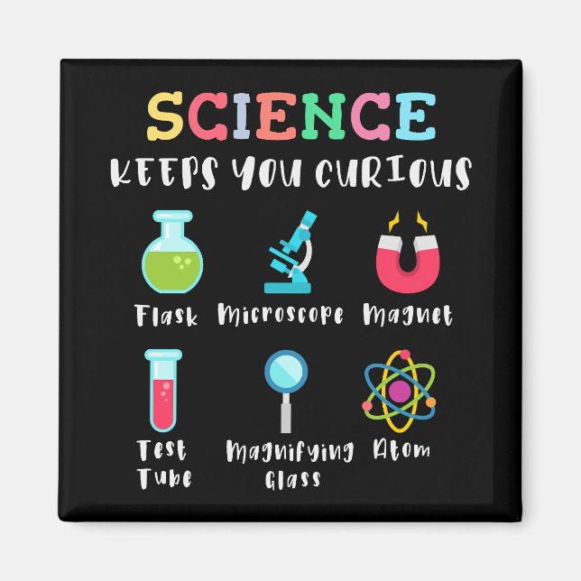 Science keeps you curious magnet (Vorne)