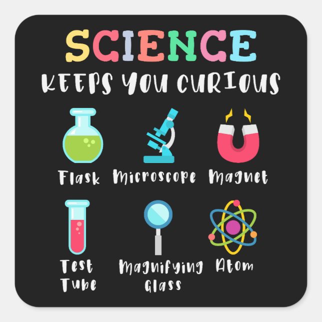 Science keeps you curious quadratischer aufkleber (Vorderseite)
