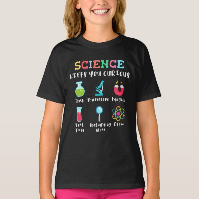 Science keeps you curious T-Shirt (Vorderseite)