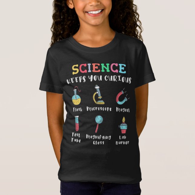 Science keeps you curious T-Shirt (Vorderseite)