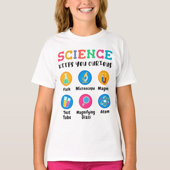 Science keeps you curious T-Shirt (Vorderseite)
