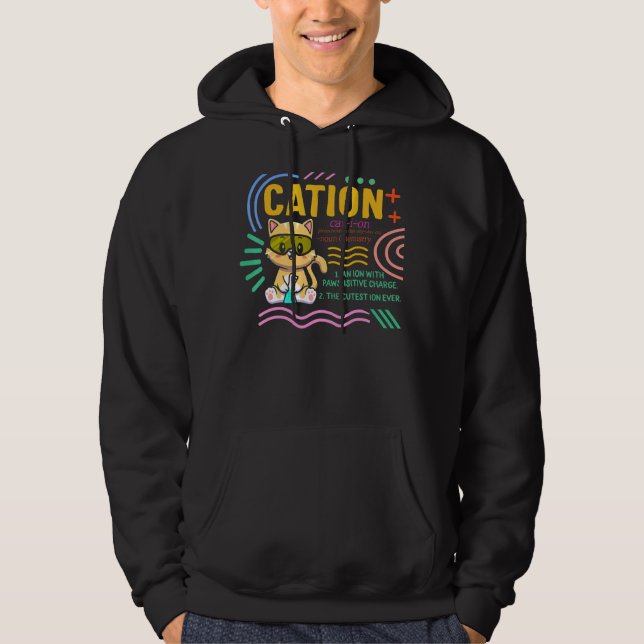 Science Nerd Cation Niedlich Pawsitive Chemistry S Hoodie (Vorderseite)