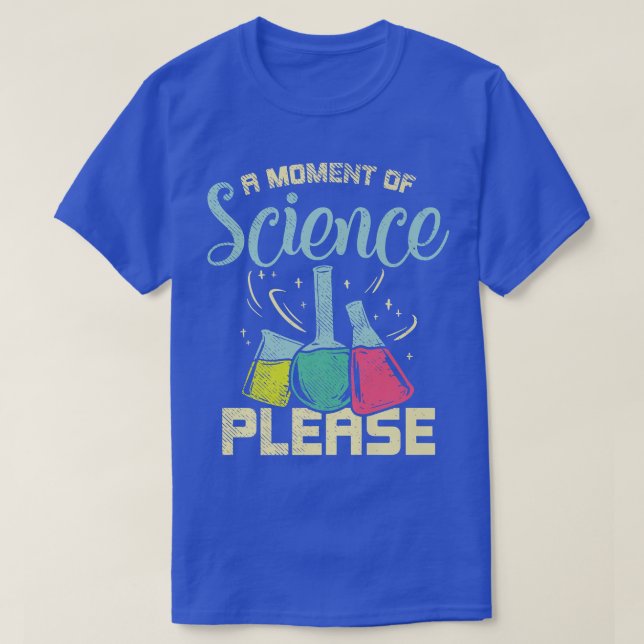 Science Nerd Design for Chemistry Lover - Science T-Shirt (Design vorne)
