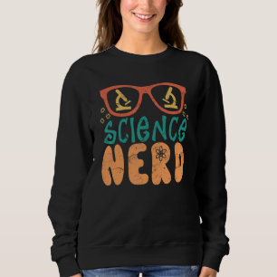 Science Nerd, lustig erschüttert Retro Color Funny Sweatshirt