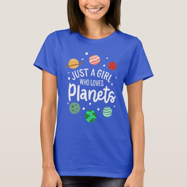 Science Nerd WeltraumGirl, der Planeten Lieben T-Shirt (Vorderseite)