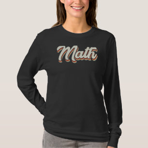 Science Quantum Physik Kalkül Mathematik T-Shirt