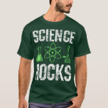 Science Rocks Biologe Chemie Physiker Lehrer T-Shirt<br><div class="desc">Science Rocks Biologist Chemistry Physics Teacher .</div>