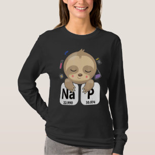 Science Sloth I Nickerchen Periodische Chemie Bioc T-Shirt