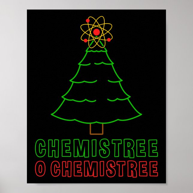 Science Teacher Chemistree O Chemistree Funny Poster (Vorne)