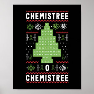Science Teacher Chemistree O Chemistree Funny Poster