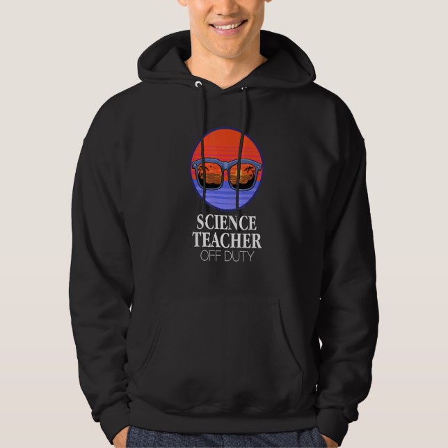 Science Teacher of Duty Summer Sunglasses Ocean T Hoodie (Vorderseite)