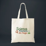 Science Teachers Are Magic Cute Chemistry Teacher  Tragetasche<br><div class="desc">Celebrate the amazing impact of science educators with this fun “Science Teachers Are Magic” design. Featuring a playful chemistry flask illustration and cheerful typography, this design captures the creativity, curiosity, and inspiration that great science teachers bring to the classroom every day. Perfect for science teachers, chemistry teachers, STEM educators, and...</div>