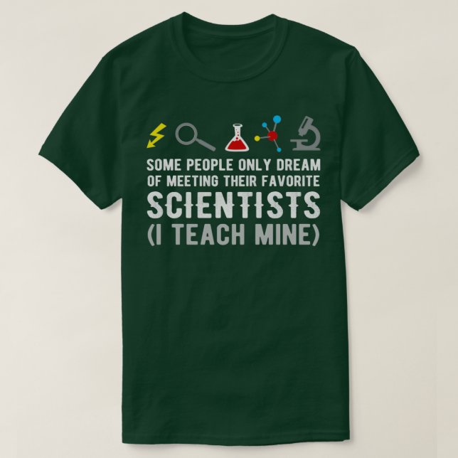 Science Teachers Funny Quote Scientist Physic Gag  T-Shirt (Design vorne)