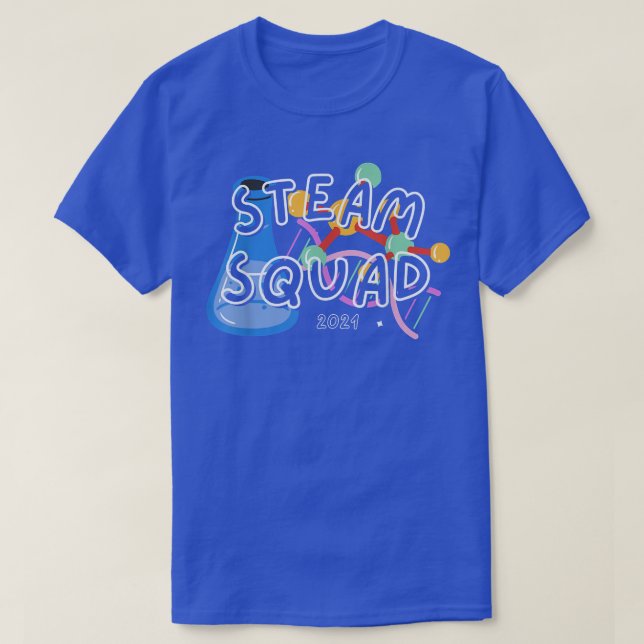 Science Team STEAM SQUAD Teacher Student Technolog T-Shirt (Design vorne)