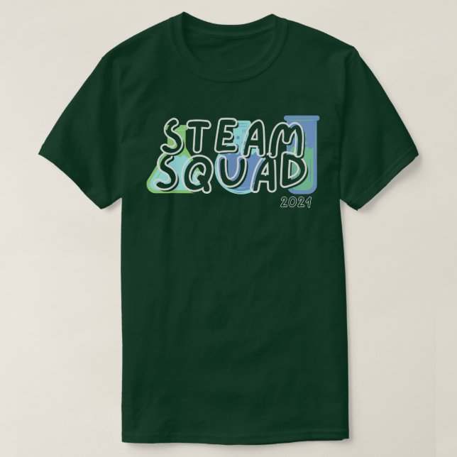 Science Team STEAM SQUAD Teacher Student Technolog T-Shirt (Design vorne)