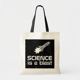 Science Tote Bag Rocket Science ist eine "Blast Cu Tragetasche