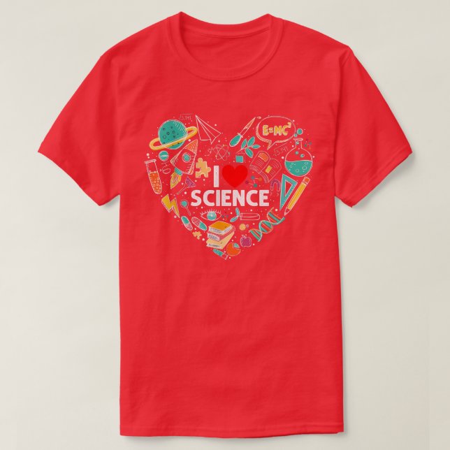 Science Tshirt, I Liebe Science Shirt Science Love (Design vorne)
