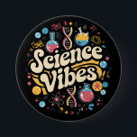 Science Vibes Groovy Erster Tag der Rückkehr zur S Button<br><div class="desc">Science Vibes Retro Erster Tag zurück zur Schule Groovy Lehrer</div>