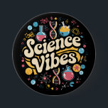 Science Vibes Groovy Erster Tag der Rückkehr zur S Button<br><div class="desc">Science Vibes Retro Erster Tag zurück zur Schule Groovy Lehrer</div>