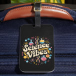 Science Vibes Groovy Erster Tag der Rückkehr zur S Gepäckanhänger<br><div class="desc">Science Vibes Retro Erster Tag zurück zur Schule Groovy Lehrer</div>