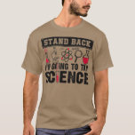 ScienceFor Scientists & Advanced Chemists1803 T-Shirt<br><div class="desc">ScienceFor Scientists & Advanced Chemists1803 .</div>