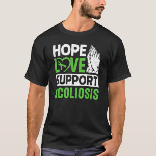 Scoliose Back Injury Hope Liebe Support Scoliose T-Shirt