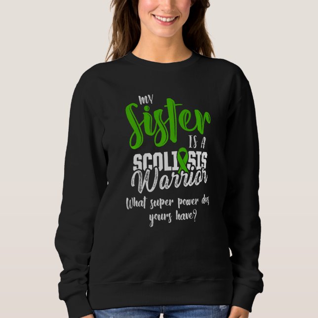 Scoliose-Bewusstsein Scoliotic Warrior Survivor 1 Sweatshirt (Vorderseite)
