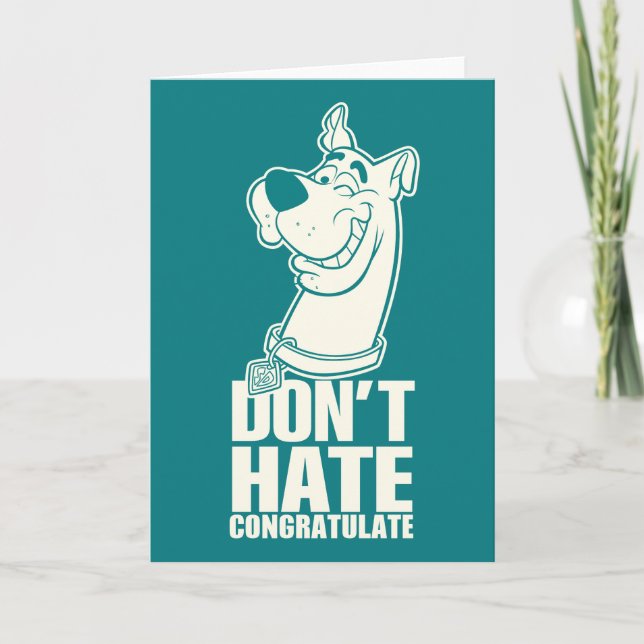 Scooby-Doo "Don't Hate, Congratuliere" Grafik Karte (Vorderseite)