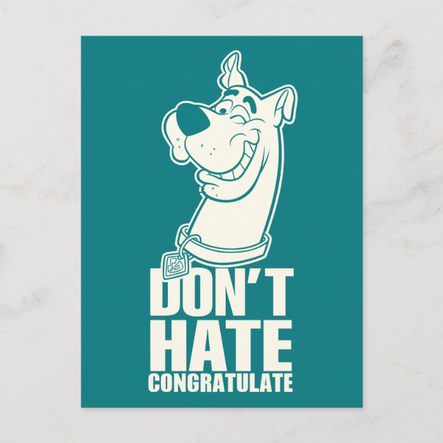 Scooby-Doo "Don't Hate, Congratuliere" Grafik Postkarte (Vorderseite)