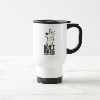 Scooby-Doo "Don't Hate, Congratuliere" Grafik Reisebecher