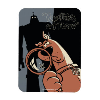 Scooby-Doo "Romethin's Out There" Magnet