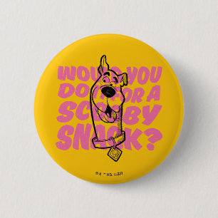 Scooby-Doo  Würden Sie es für einen Scooby-Imbiss  Button
