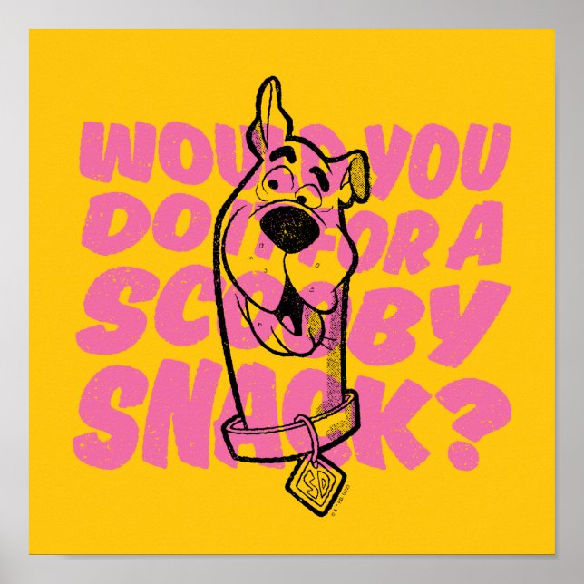 Scooby-Doo |Würden Sie es für einen Scooby-Imbiss  Poster (Vorne)