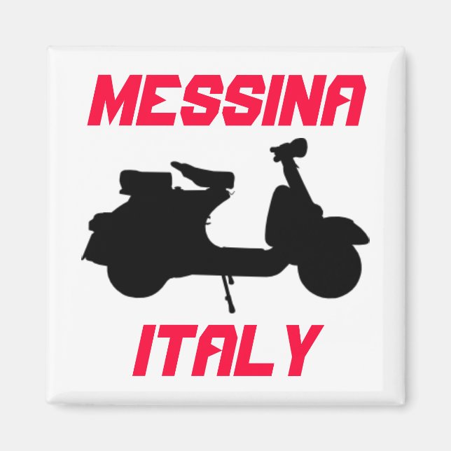 Scooter, Messina, Italien Magnet (Vorne)