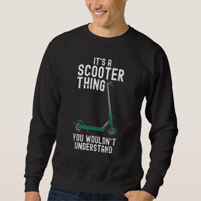 Scooter Stunt Scouter E Scooter Off Road Electric  Sweatshirt (Vorderseite)