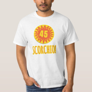 Scorchio! T - Shirt