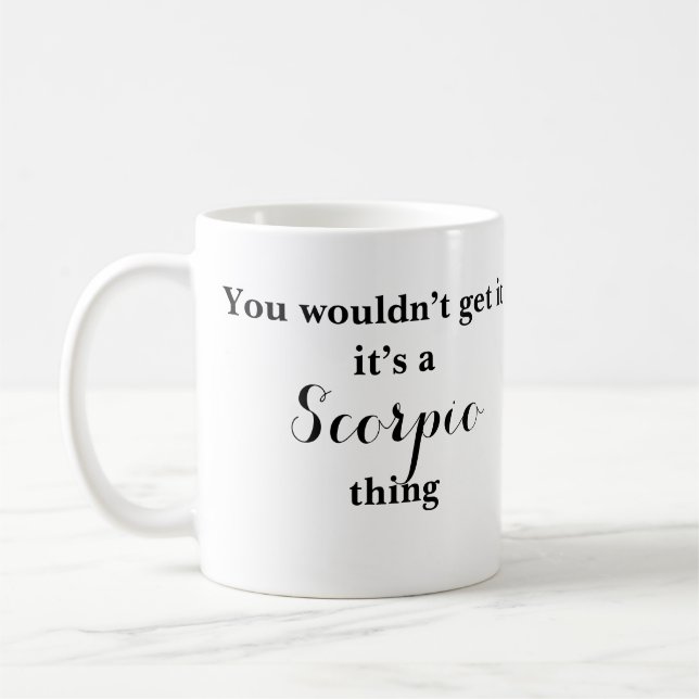 Scorpio Astrologie Zodiac Funny Mug Kaffeetasse (Links)