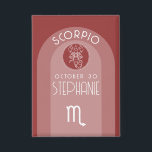 Scorpio Custom Birthday - Zodiac - Modernes Design Button<br><div class="desc">Personalisieren Sie diese Schaltfläche mit einem Geburtstag und Namen. Ein maßgeschneidertes Design mit dem Tierkreiszeichen - Skorpio - plus Persönlichkeitsmerkmalen, Information und Konstellation. Personalisieren Sie diese Geburtstagskandle mit einem Geburtstag und Namen. Personalisieren Sie diese zodiakische Tasse mit einem Foto, Geburtsdatum und Namen. Ein individuelles Geburtstagsdesign mit dem Tierkreiszeichen - Skorpio...</div>