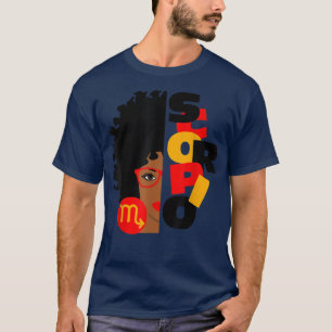 Scorpio Girl Africa Girl Zodiac Signs Geburtstag T-Shirt