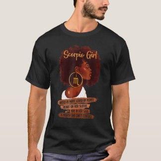 Scorpio Girl Funny Girl Ein Geschenk für Schwarze T-Shirt