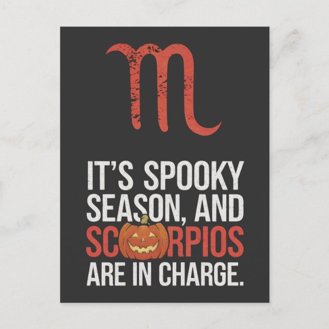 Scorpio Jahreszeit: Spooky und Charge Funny Zitat Postkarte (Vorderseite)
