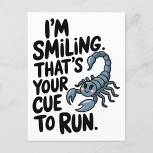 Scorpio Lächeln: Eine Warnung zum Laufen Postkarte