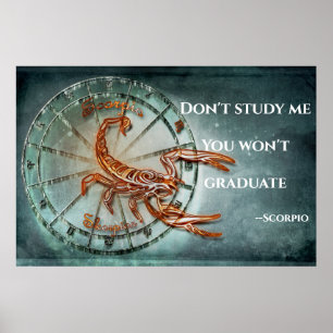 SCORPIO: Studiere mich nicht U und werde keinen Ab Poster
