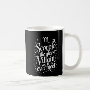 Scorpio Villain Funny Zitat Kaffeetasse