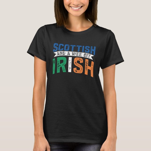 Scotland Uk Mostly Scottish And A Wee Bit Irish T-Shirt (Vorderseite)