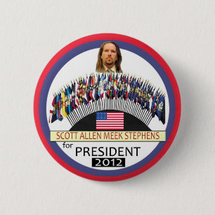 Scott A.M. Stephens für Präsidenten 2012 Button