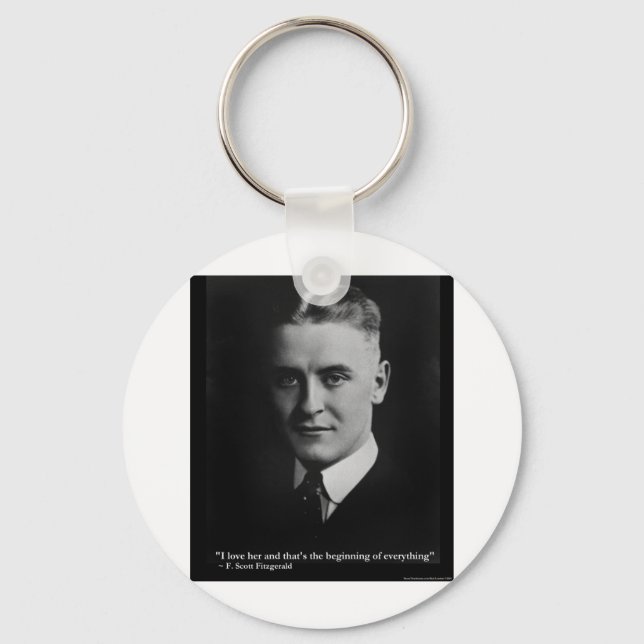 Scott Fitzgerald "Liebe/Beginning" Zitatgeschenke  Schlüsselanhänger (Vorderseite)