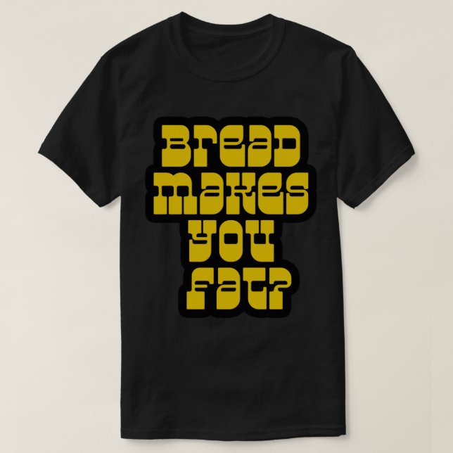 Scott Pilgrim - Bread Makes You Fat T-Shirt (Design vorne)